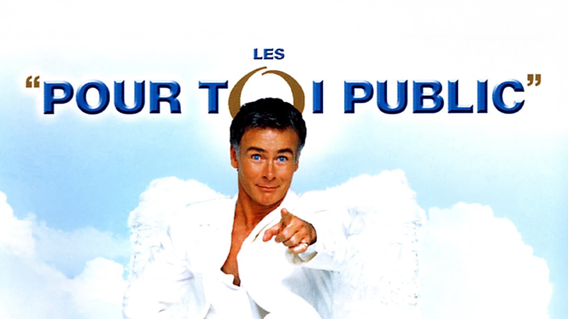 Franck Dubosc - Les Pour Toi Public