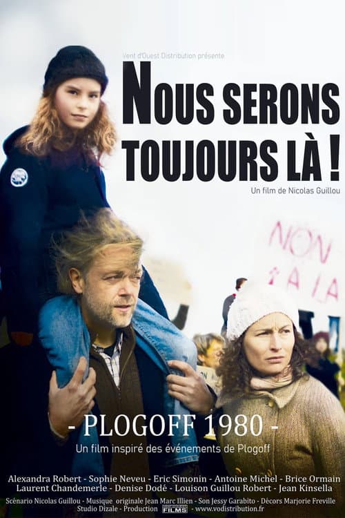 Nous serons toujours lĂ ! Plogoff 1980
