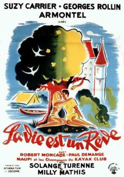 La vie est un rĂŞve