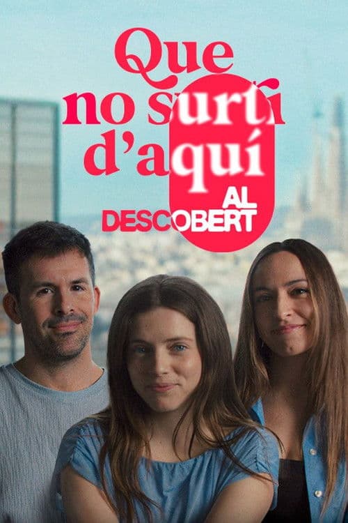 Que no surti d'aquÃ. Al descobert