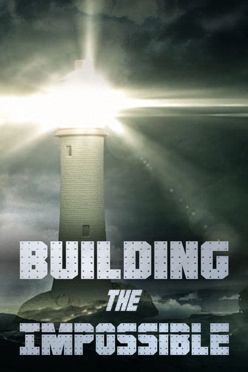 Building the Impossible