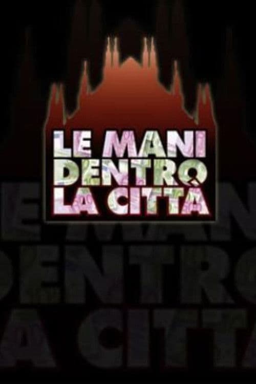 Le mani dentro la cittĂ