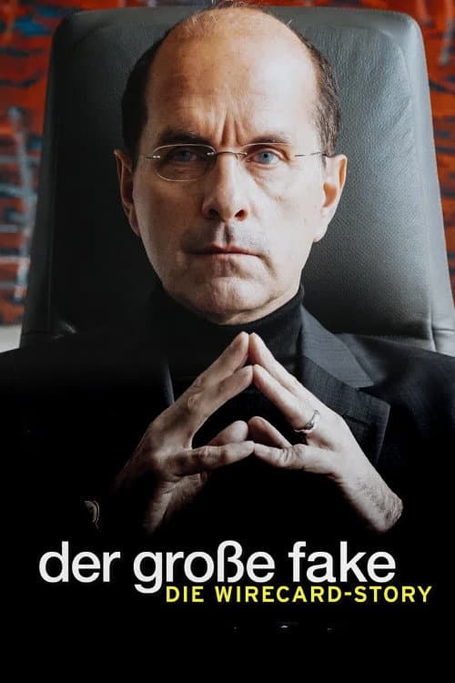 Der groĂe Fake - Die Wirecard-Story